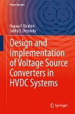 Design and Implementation of Voltage Source Converters in HVDC Systems (eBook, PDF)