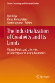 The Industrialization of Creativity and Its Limits (eBook, PDF)