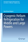 Cryogenic Helium Refrigeration for Middle and Large Powers (eBook, PDF)