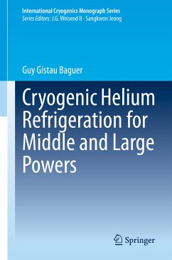 Cryogenic Helium Refrigeration for Middle and Large Powers (eBook, PDF) - Gistau Baguer, Guy