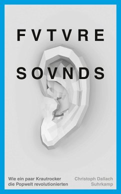 Future Sounds (eBook, ePUB) - Dallach, Christoph