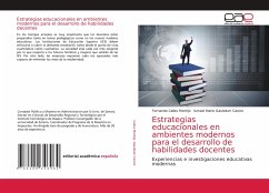 Estrategias educacionales en ambientes modernos para el desarrollo de habilidades docentes - Calles Montijo, Fernando; Gastélum Castro, Ismael Mario