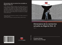 Dimensions de la recherche actuelle au Nigeria (Vol. 2) - Nwagu, Kingsley; Efanga, Udeme Okon