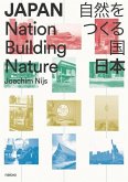Japan: Nation Building Nature