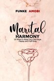 Marital Harmony: 25 Ways to Keep Your Marriage Happy and Fulfilling