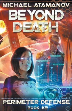 Beyond Death (Perimeter Defense Book #2) LitRPG series - Atamanov, Michael
