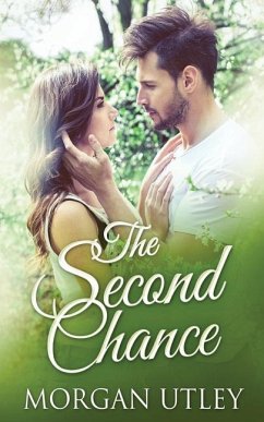 The Second Chance - Utley, Morgan