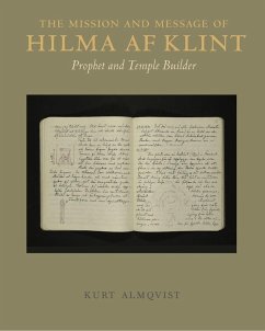 The Mission and Message of Hilma af Klint - Almqvist, Kurt