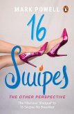 16 Swipes: The Other Perspective