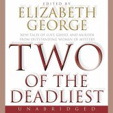 Two of the Deadliest Lib/E: New Tales of Lust, Greed, and Murder from Outstanding Women of Mystery