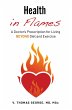 Health in Flames: A Doctor's... - Bild 1