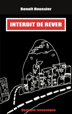 Interdit de rêver (eBook, ePUB) Interdit de rêver (eBook, ePUB)