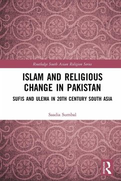 Islam and Religious Change in Pakistan (eBook, ePUB) - Sumbal, Saadia