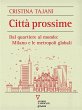 Città prossime. Dal quartiere al... - Bild 1