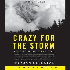 Crazy for the Storm: A Memoir of Survival - Ollestad, Norman