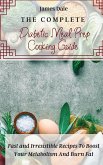 The Complete Diabetic Meal Prep Cooking Guide