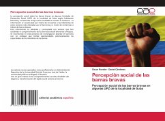 Percepción social de las barras bravas - Rondón, Óscar; Cárdenas, Daniel