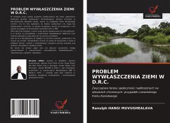 PROBLEM WYW¿ASZCZENIA ZIEMI W D.R.C. - Hangi Muvughealava, Ranulph