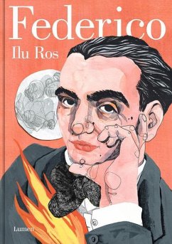 Federico: Vida de Federico García Lorca / Federico: The Life of Federico García Lorca - Ros, Ilu