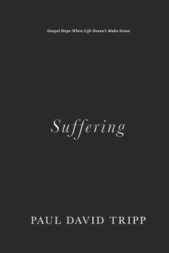 Suffering - Tripp, Paul David