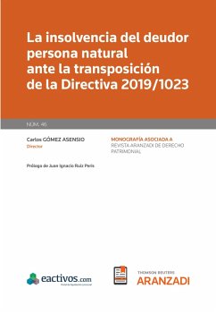 La insolvencia del deudor persona natural ante la transposición de la Directiva 2019/1023 (eBook, ePUB) - Gómez Asensio, Carlos