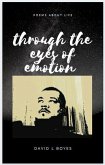 Through The Eyes Of Emotion (eBook, ePUB)