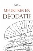 Meurtres en Déodatie