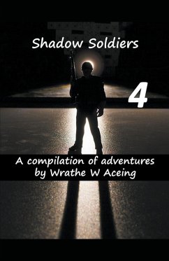 Shadow Soldiers #4 - Aceing, Wrathe W.