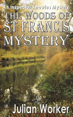 The Woods of St Francis Mystery - Worker, Julian