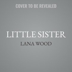 Little Sister Lib/E: My Investigation Into the Mysterious Death of Natalie Wood - Wood, Lana