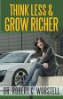 Think Less and Grow Richer - Bild 1