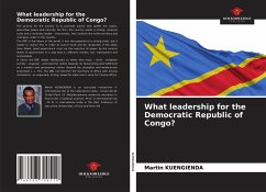 What leadership for the Democratic Republic of Congo? - KUENGIENDA, Martin