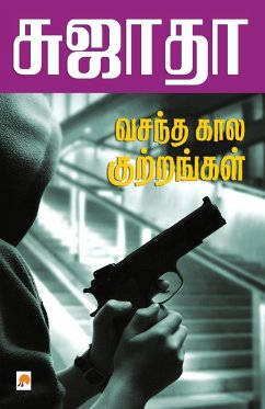 Vasantha Kaala Kutrangal / வசந்த காலக் குற்றங்&# - 2970;&3009;&2972;&3006;&2980;&300