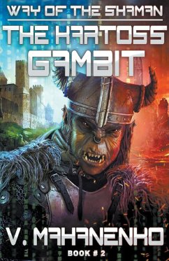 The Kartoss Gambit (The Way of the Shaman: Book #2) LitRPG series - Mahanenko, V.