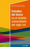 Estudios del léxico en el ámbito universitario del siglo XXI (eBook, ePUB)