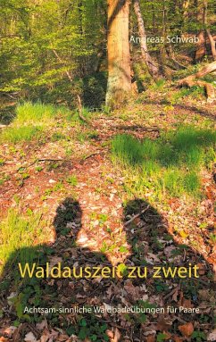 Waldauszeit zu zweit (eBook, ePUB) - Schwab, Andreas
