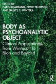 Body as Psychoanalytic Object (eBook, ePUB)