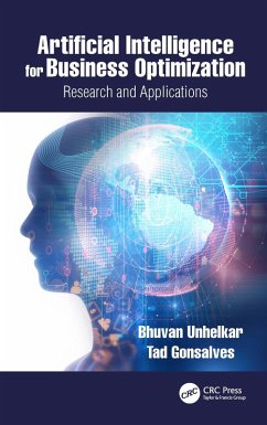 Artificial Intelligence for Business Optimization (eBook, ePUB) - Unhelkar, Bhuvan; Gonsalves, Tad