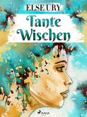 Tante Wischen (eBook, ePUB)