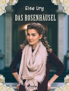 Das Rosenhäusel (eBook, ePUB) - Ury, Else