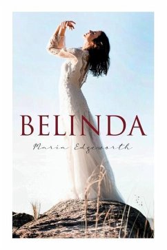 Belinda: Historical Romance Classic - Edgeworth, Maria