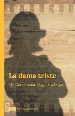 La dama triste - Regueiro Digón, M. a. Concepción