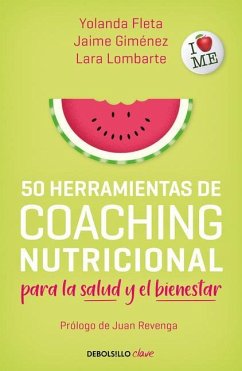 50 Herramientas de Coaching Para La Salud Y El Bienestar / 50 Coaching Tools - Fleta, Yolanda