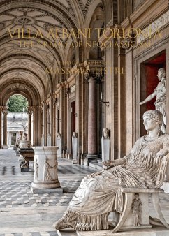 Villa Albani Torlonia: The Cradle of Neoclassicism - Listri, Massimo; Gnoli, Raniero