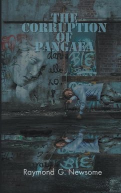 The Corruption of Pangaea - Newsome, Raymond G