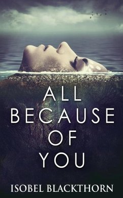 All Because Of You - Blackthorn, Isobel