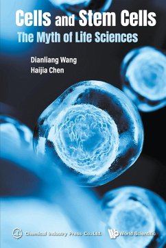 Cells and Stem Cells - Dianliang Wang; Haijia Chen