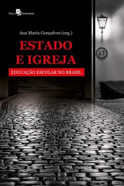 Estado e Igreja (eBook, ePUB) - Gonçalves, Ana Maria