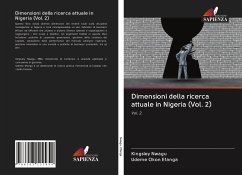 Dimensioni della ricerca attuale in Nigeria (Vol. 2) - Nwagu, Kingsley; Efanga, Udeme Okon