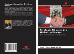 Strategic Alliances in a Globalized Market - Vega Huerta, Hugo Froilán